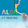 J'Y VAIS PAS (edit)