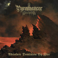 Absolute Dominion By Fire