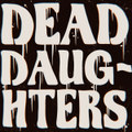 Dead Daughters
