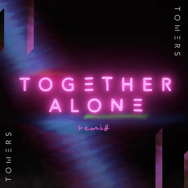 Together Alone (Remix)