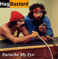 Earache My Eye