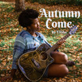 Autumn Come