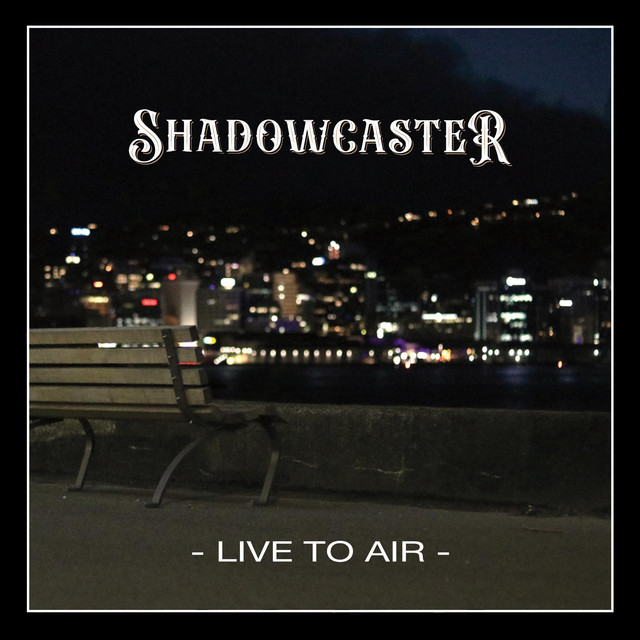 Shadowcaster: Live to Air