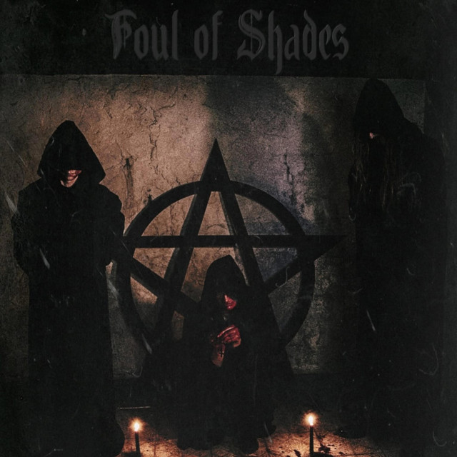 Foul Of Shades