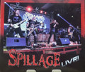 SPILLAGE Live!