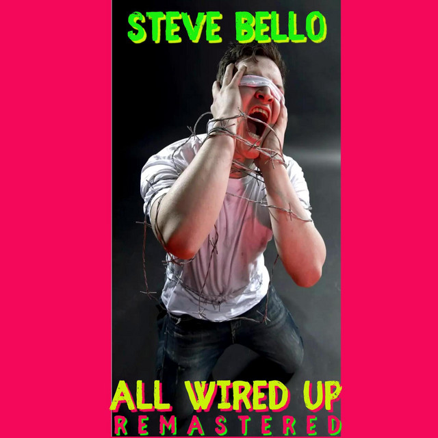ALL WIRED UP (REMASTERED)