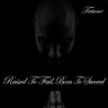 Raised To Fail, Born To Succeed EP