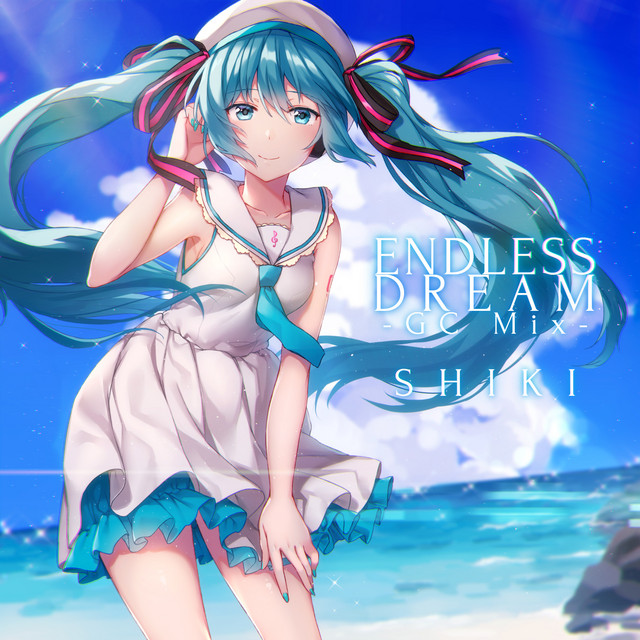 ENDLESS DREAM -GC Mix-